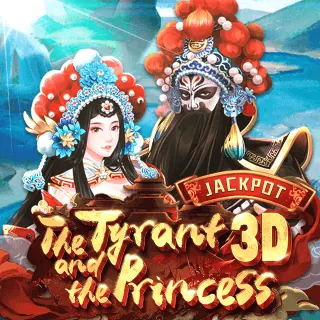 THE TYRANT AND THE PRINCESS 3D
