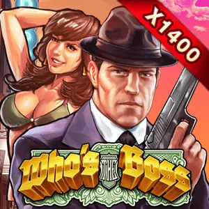 WHO'S THE BOSS